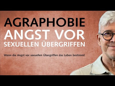 Agraphobie: Wenn die Angst vor sexuellen Übergriffen das Leben bestimmt