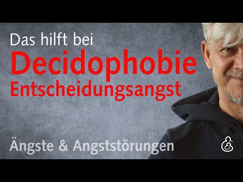 Hilfe bei Decidophobie (Entscheidungsangst)