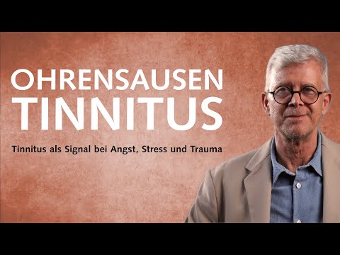 Ohrensausen verstehen — Tinnitus als Signal bei Angst, Stress und Trauma