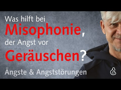 Hilfe bei Misophonie, wenn alltägliche Geräusche quälen: Ursachen, Eigenarten, Behandlung