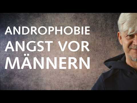 Androphobie – Die Angst vor Männern: Ursachen, Symptome und Wege zur Überwindung